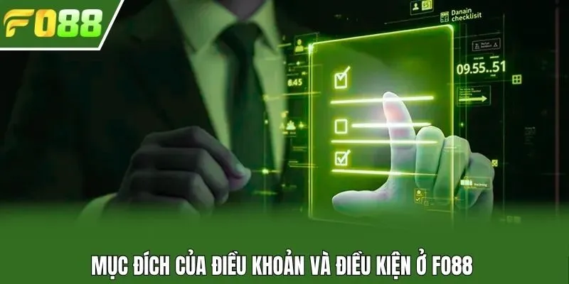 Mục đích của điều khoản và điều kiện ở Fo88